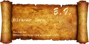 Birkner Imre névjegykártya